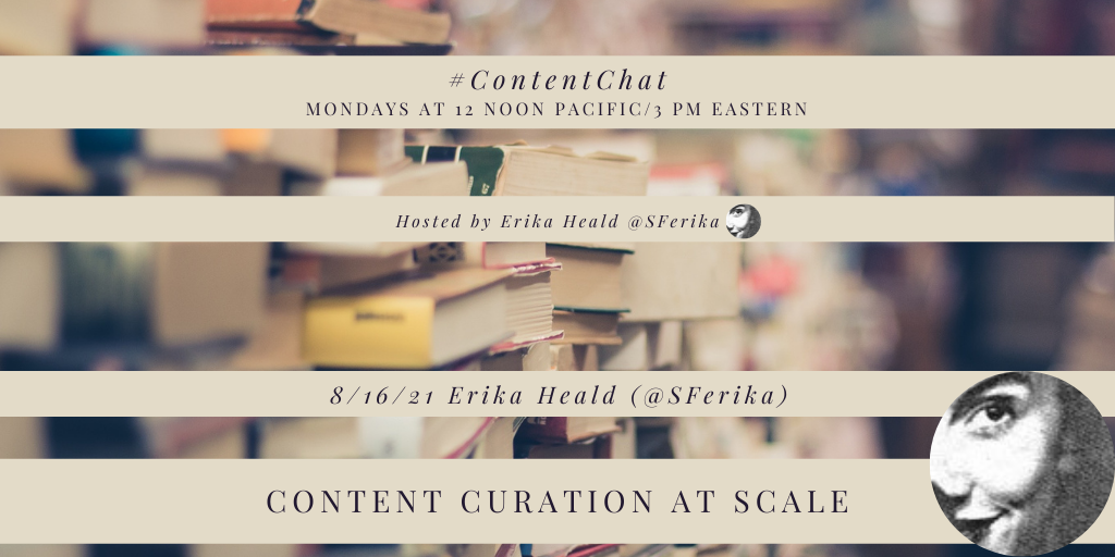 A #ContentChat header image that says today's topic is content curation at scale.