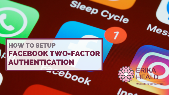 How to Setup Facebook Two-Factor Authentication